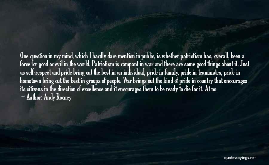 Self Respect And Pride Quotes By Andy Rooney