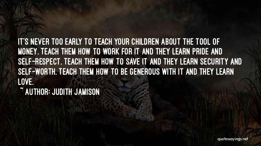Self Respect And Pride Quotes By Judith Jamison