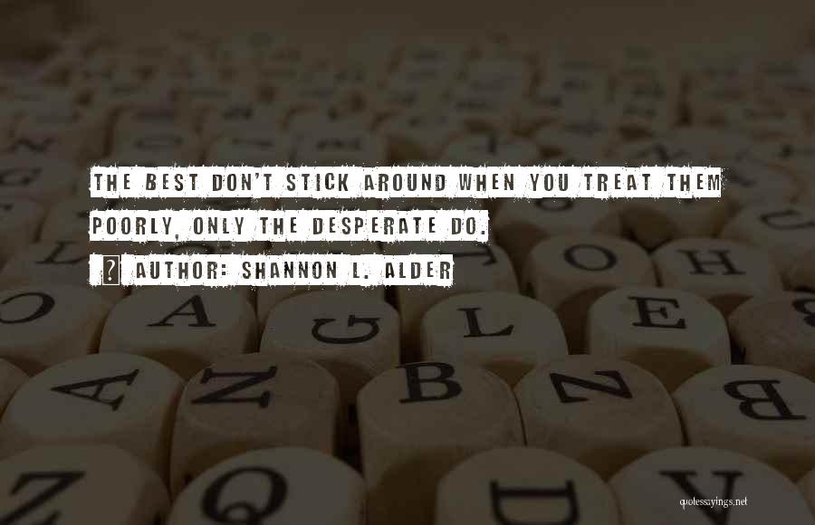 Self Respect Best Quotes By Shannon L. Alder