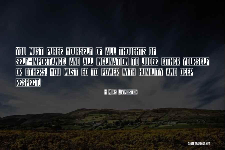 Self Respect Importance Quotes By Mike Livingston Self Respect Importance Quotes By Mike Livingston