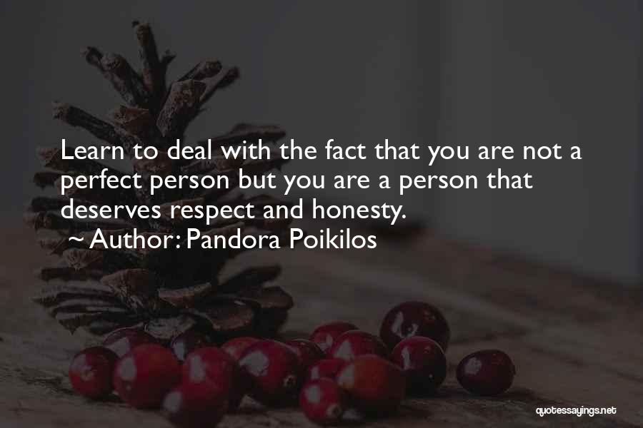 Self Respect Love Quotes By Pandora Poikilos