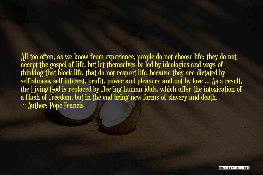 Self Respect Love Quotes By Pope Francis