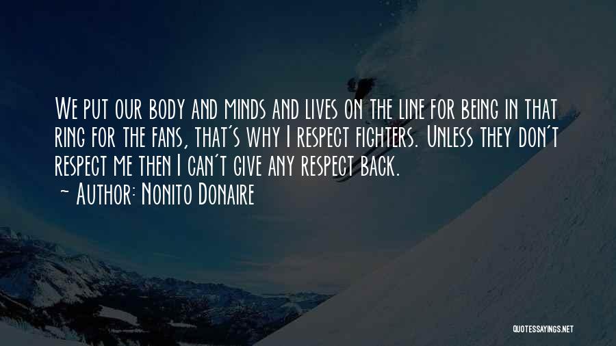 Self Respect One Line Quotes By Nonito Donaire
