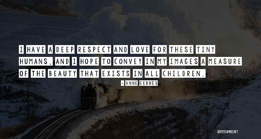 Self Respect With Images Quotes By Anne Geddes