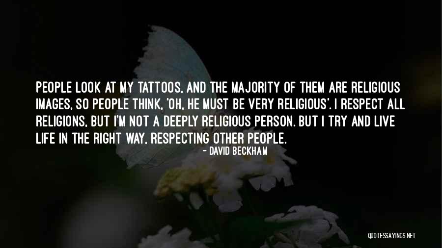 Self Respect With Images Quotes By David Beckham