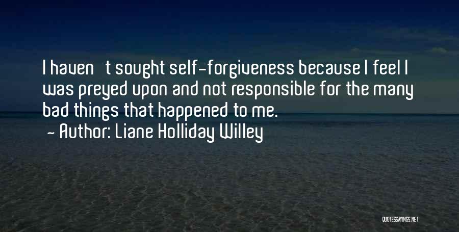 Self Responsible Quotes By Liane Holliday Willey