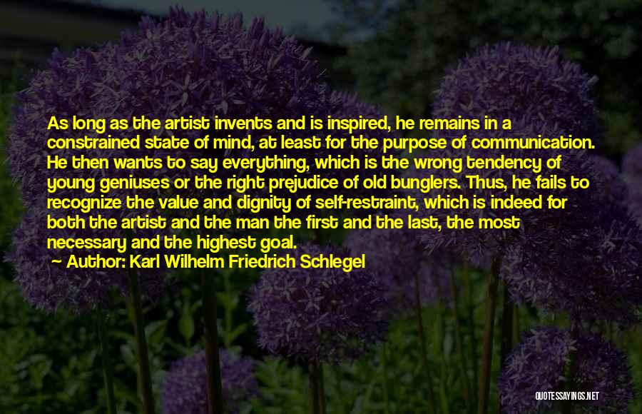 Self Restraint Quotes By Karl Wilhelm Friedrich Schlegel