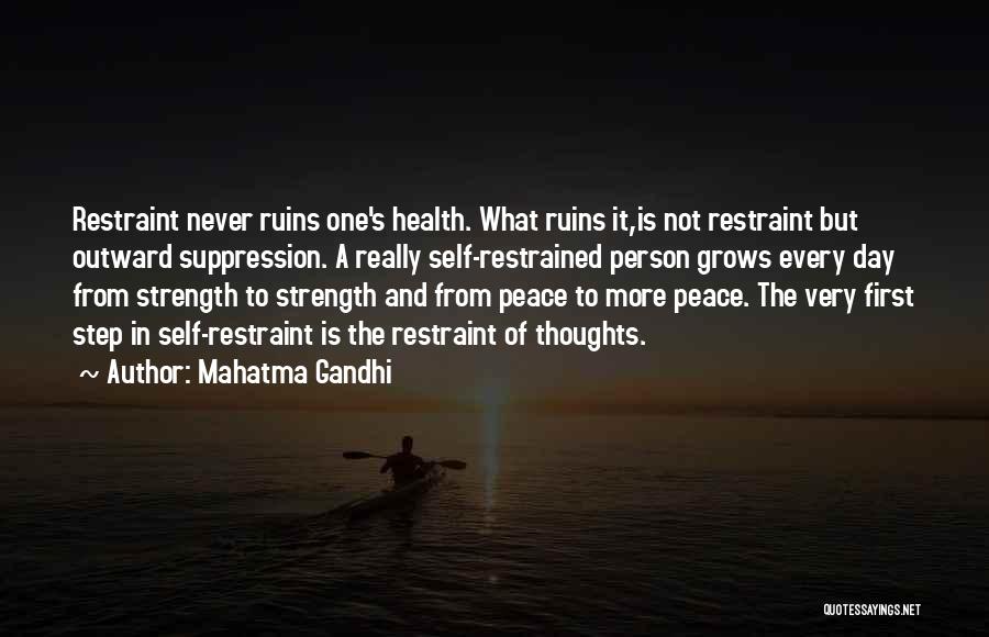 Self Restraint Quotes By Mahatma Gandhi