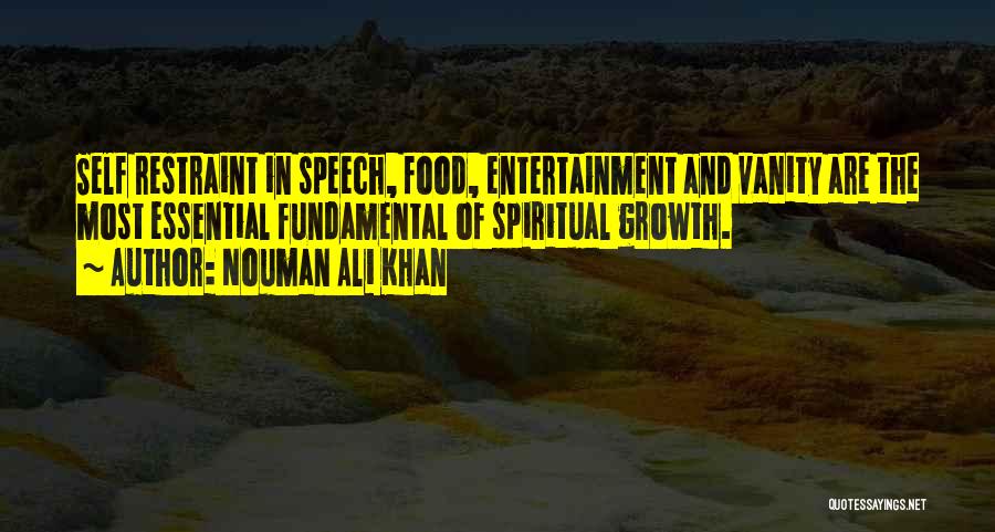 Self Restraint Quotes By Nouman Ali Khan