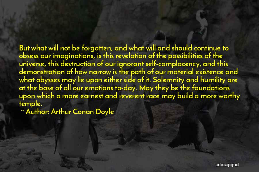 Self Revelation Quotes By Arthur Conan Doyle