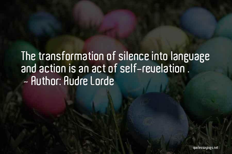 Self Revelation Quotes By Audre Lorde