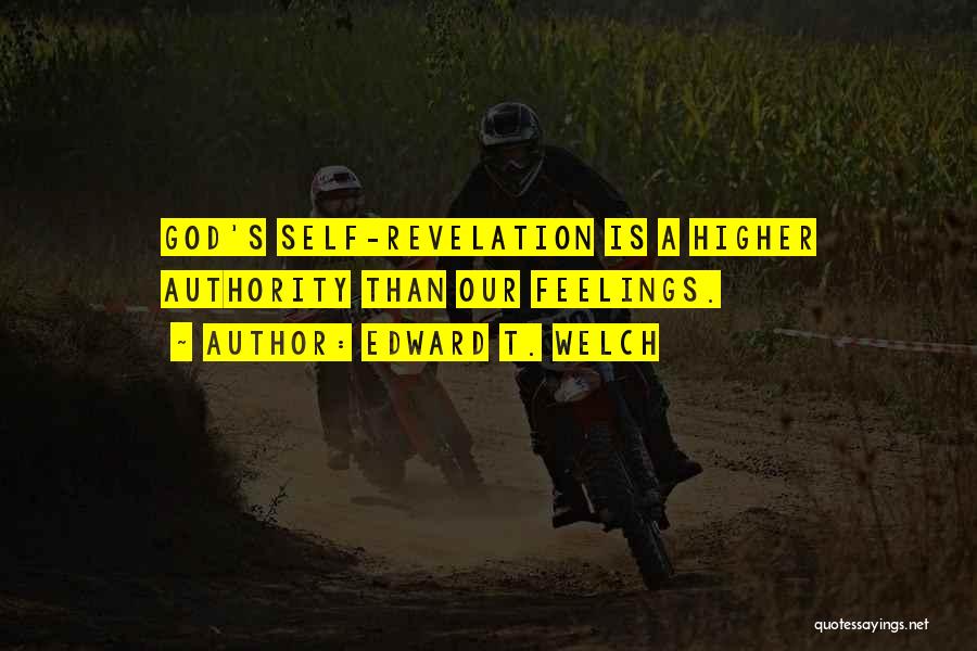 Self Revelation Quotes By Edward T. Welch