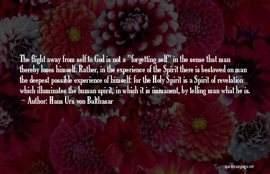 Self Revelation Quotes By Hans Urs Von Balthasar