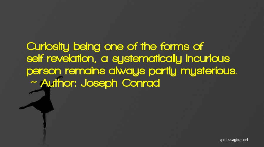 Self Revelation Quotes By Joseph Conrad