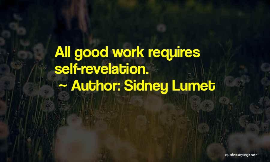 Self Revelation Quotes By Sidney Lumet
