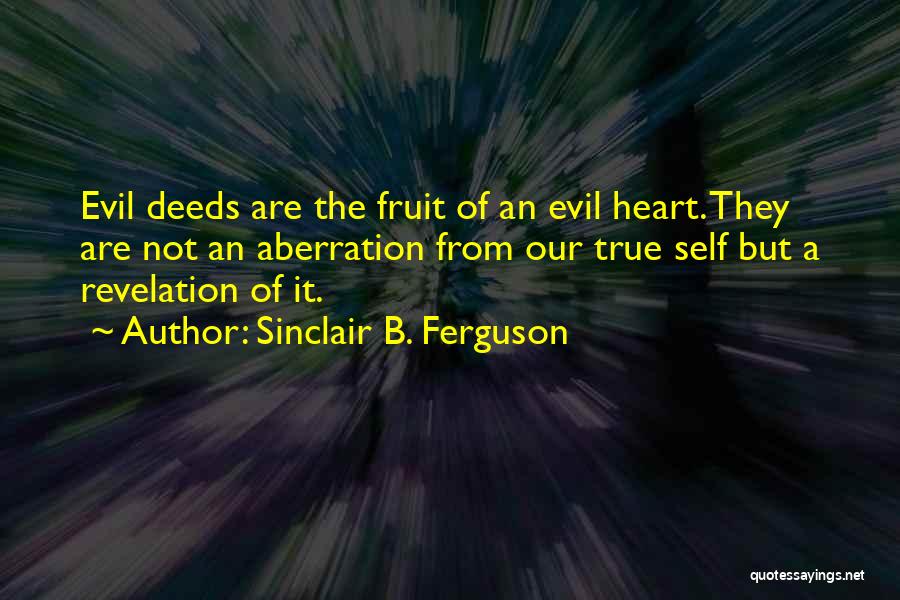 Self Revelation Quotes By Sinclair B. Ferguson