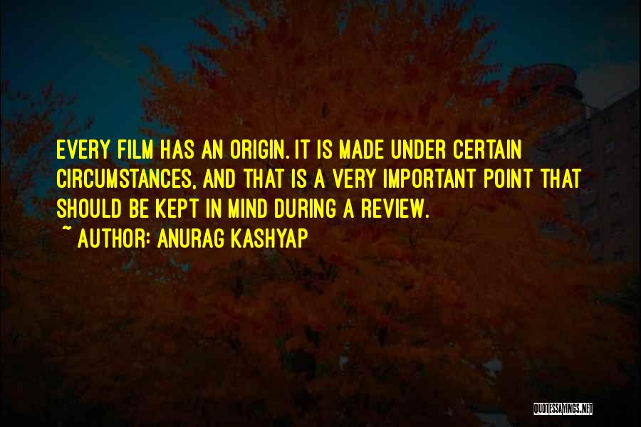 Self Review Quotes By Anurag Kashyap