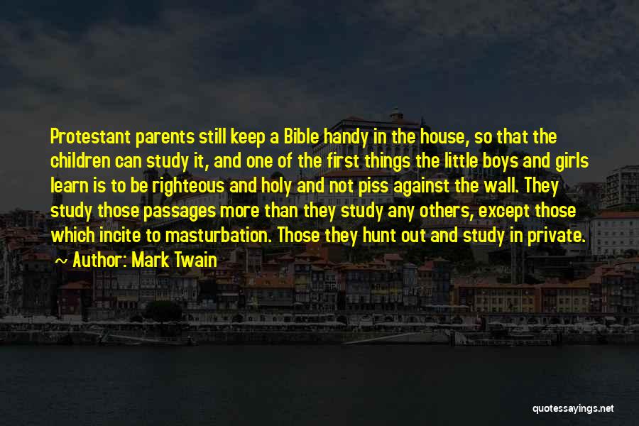 Self Righteous Bible Quotes By Mark Twain