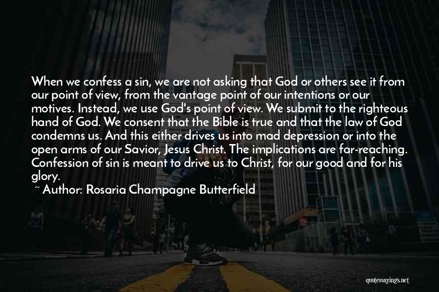 Self Righteous Bible Quotes By Rosaria Champagne Butterfield