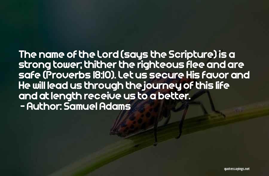 Self Righteous Bible Quotes By Samuel Adams