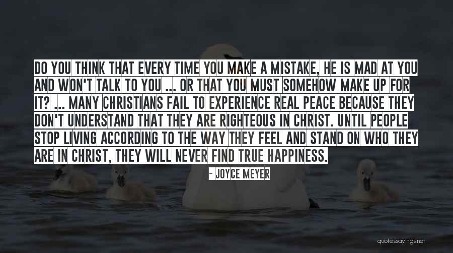 Self Righteous Christians Quotes By Joyce Meyer Self Righteous Christians Quotes By Joyce Meyer