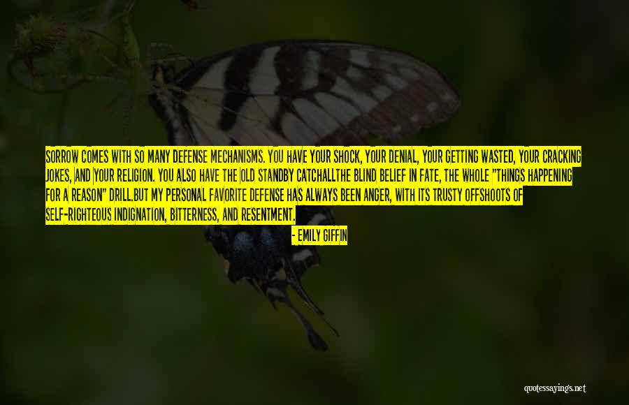 Self Righteous Indignation Quotes By Emily Giffin Self Righteous Indignation Quotes By Emily Giffin