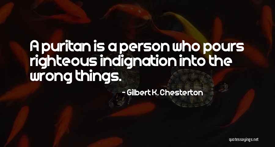 Self Righteous Indignation Quotes By Gilbert K. Chesterton Self Righteous Indignation Quotes By Gilbert K. Chesterton