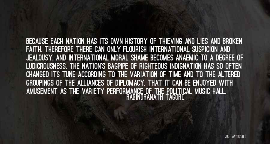 Self Righteous Indignation Quotes By Rabindranath Tagore Self Righteous Indignation Quotes By Rabindranath Tagore