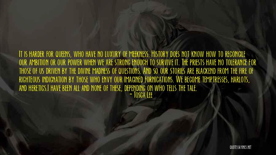 Self Righteous Indignation Quotes By Tosca Lee Self Righteous Indignation Quotes By Tosca Lee