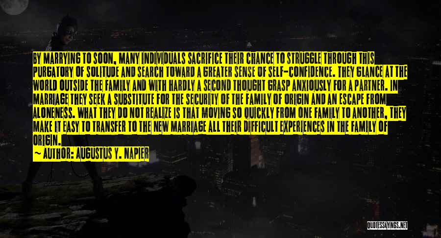 Self Sacrifice For Family Quotes By Augustus Y. Napier Self Sacrifice For Family Quotes By Augustus Y. Napier