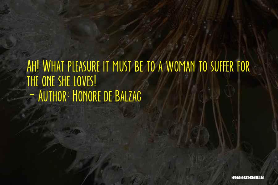 Self Sacrifice For Love Quotes By Honore De Balzac