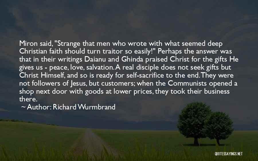 Self Sacrifice For Love Quotes By Richard Wurmbrand