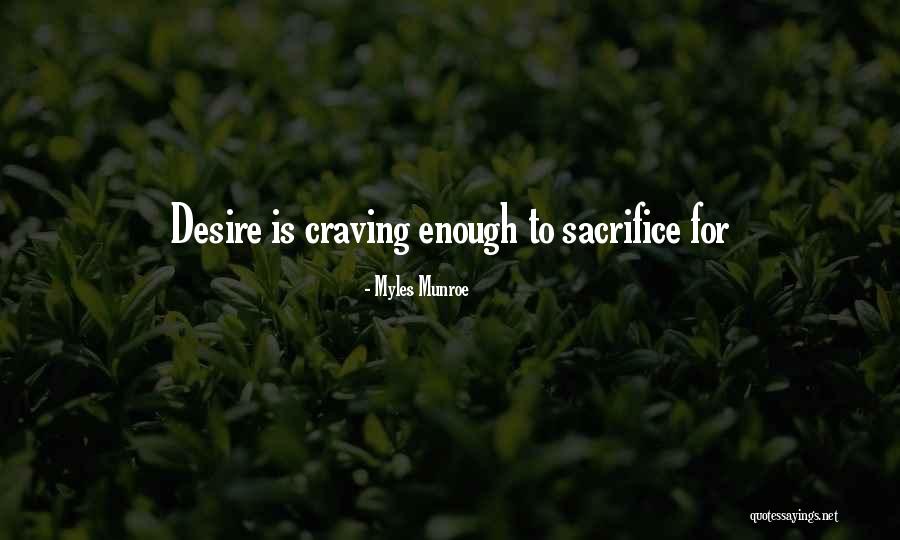 Self Sacrifice Quotes And Quotes By Myles Munroe Self Sacrifice Quotes And Quotes By Myles Munroe