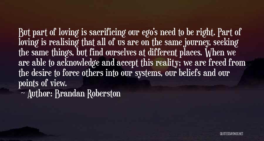 Self Sacrificing Love Quotes By Brandan Roberston