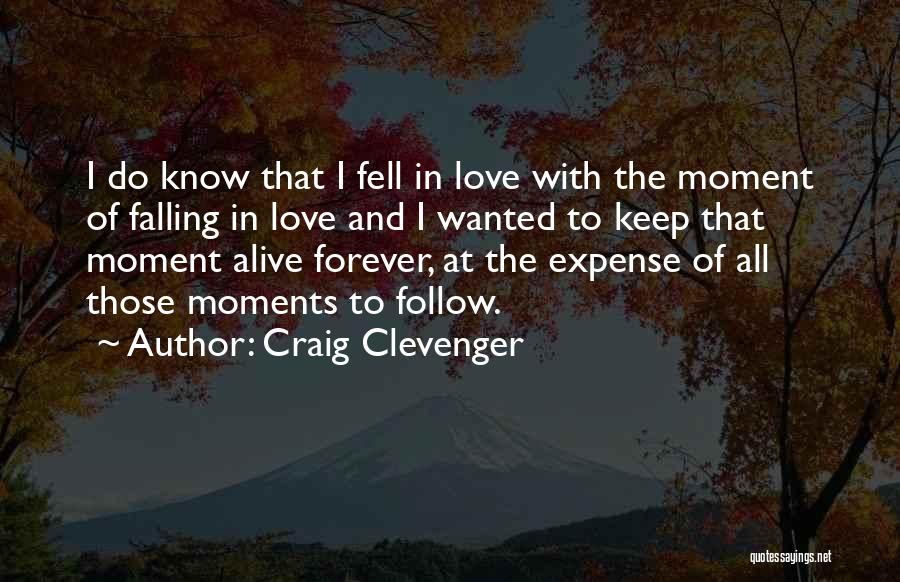 Self Sacrificing Love Quotes By Craig Clevenger