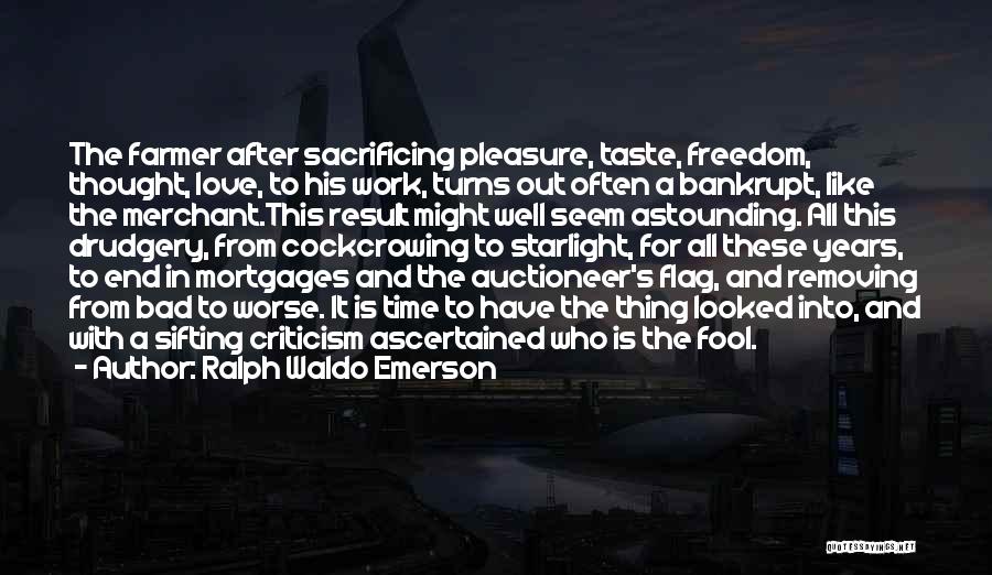 Self Sacrificing Love Quotes By Ralph Waldo Emerson