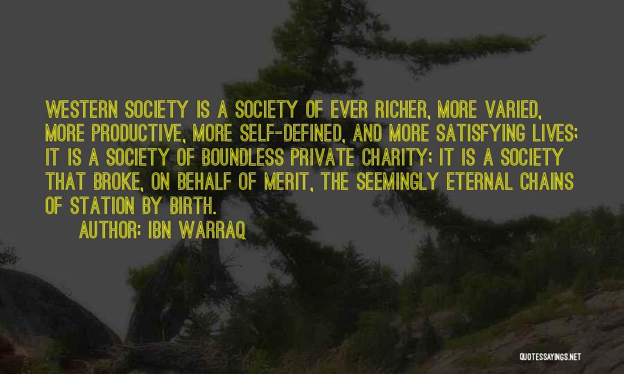 Self Satisfying Quotes By Ibn Warraq