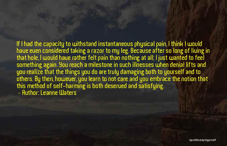 Self Satisfying Quotes By Leanne Waters