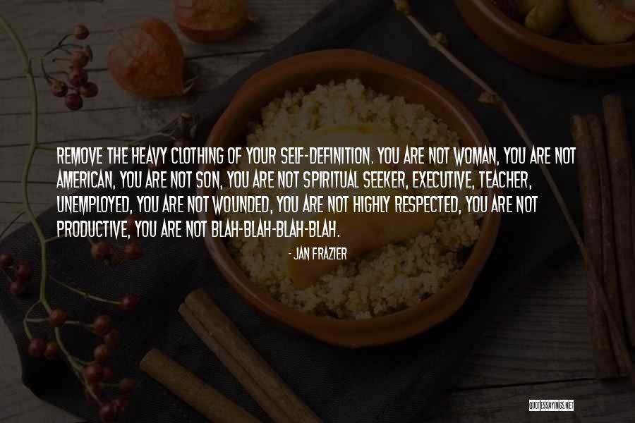 Self-seeker Quotes By Jan Frazier Self-seeker Quotes By Jan Frazier