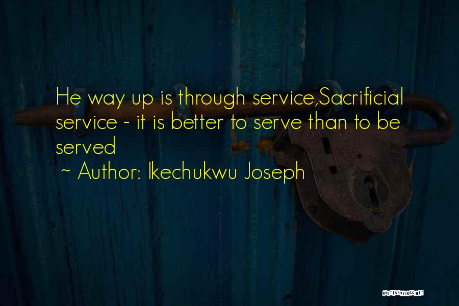 Self Serve Quotes By Ikechukwu Joseph