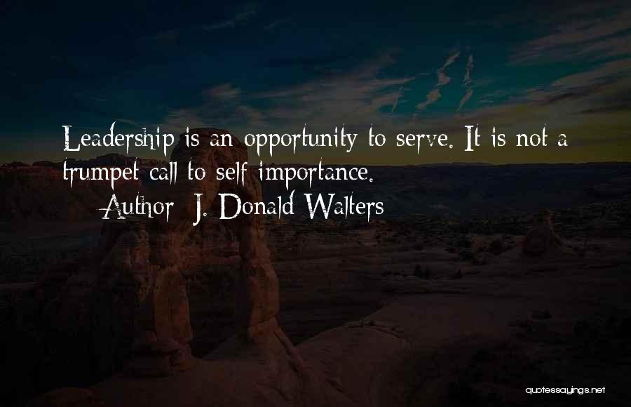 Self Serve Quotes By J. Donald Walters