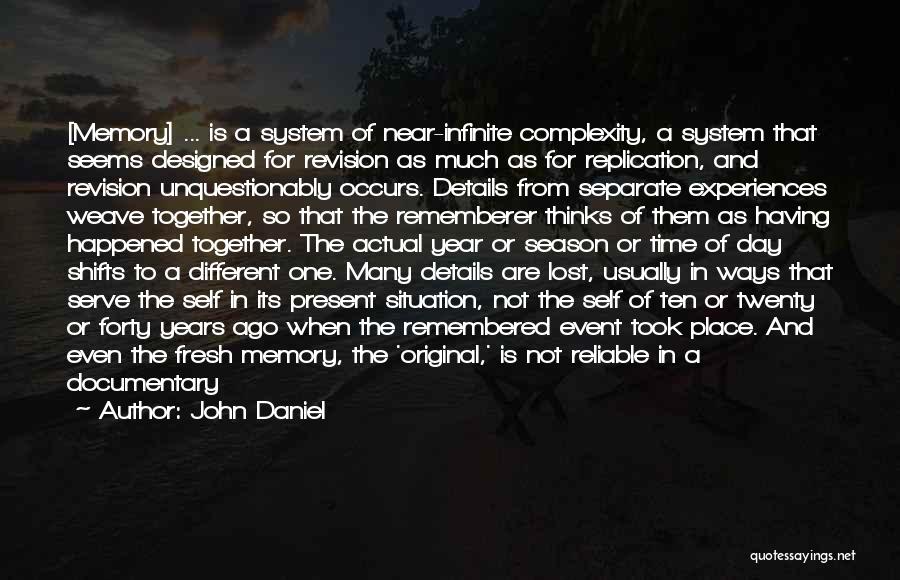 Self Serve Quotes By John Daniel