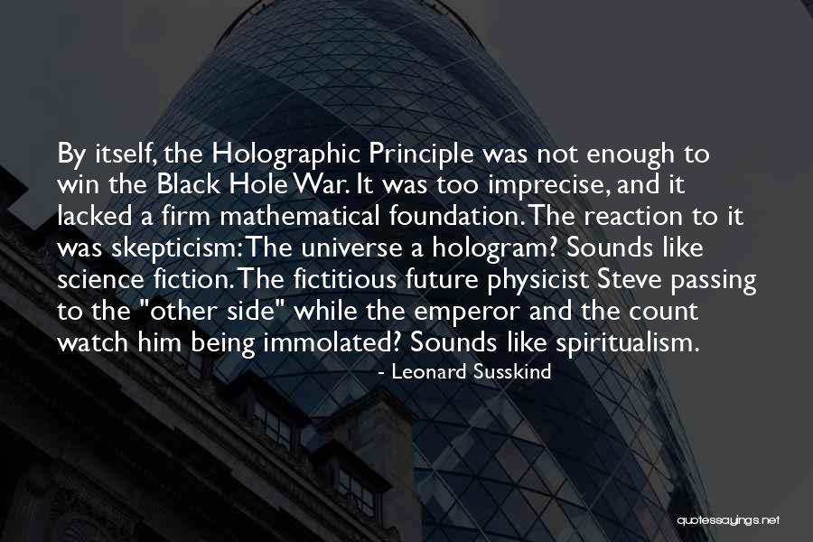 Self Skepticism Quotes By Leonard Susskind Self Skepticism Quotes By Leonard Susskind