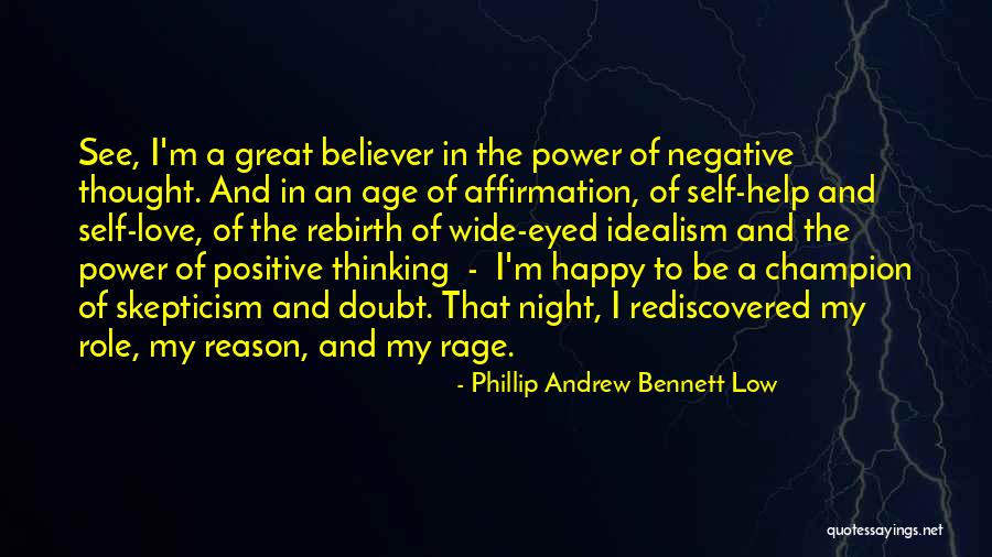 Self Skepticism Quotes By Phillip Andrew Bennett Low Self Skepticism Quotes By Phillip Andrew Bennett Low
