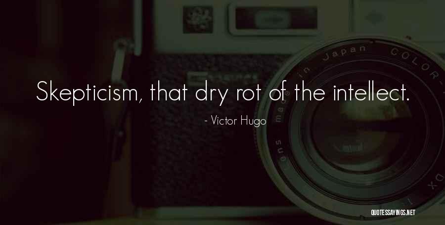 Self Skepticism Quotes By Victor Hugo Self Skepticism Quotes By Victor Hugo