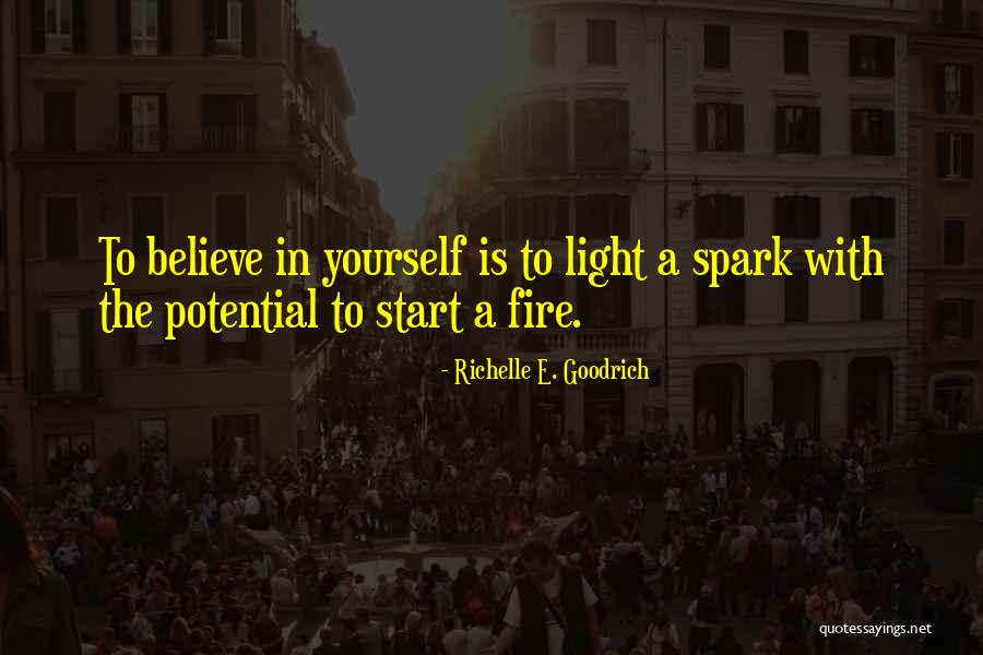 Self Slaying Quotes By Richelle E. Goodrich Self Slaying Quotes By Richelle E. Goodrich