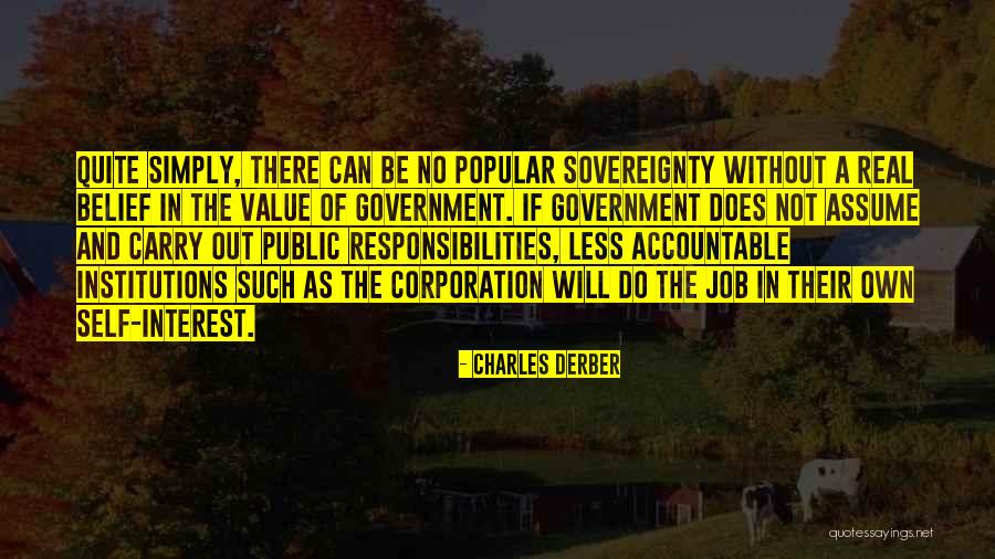 Self Sovereignty Quotes By Charles Derber Self Sovereignty Quotes By Charles Derber