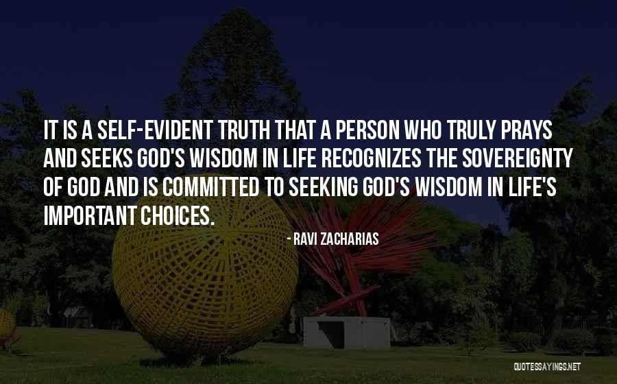 Self Sovereignty Quotes By Ravi Zacharias Self Sovereignty Quotes By Ravi Zacharias