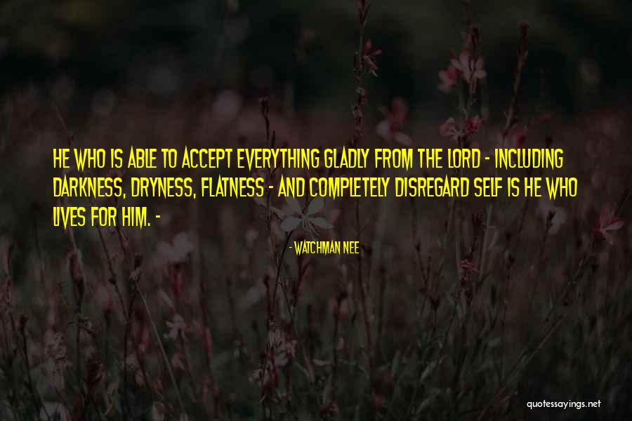 Self Sovereignty Quotes By Watchman Nee Self Sovereignty Quotes By Watchman Nee