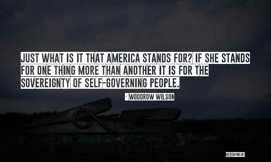 Self Sovereignty Quotes By Woodrow Wilson Self Sovereignty Quotes By Woodrow Wilson
